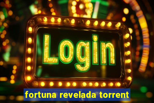 fortuna revelada torrent